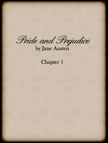 Pride and Prejudice, Chapter 1