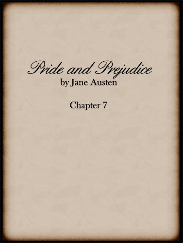 Pride and Prejudice, Chapter 7